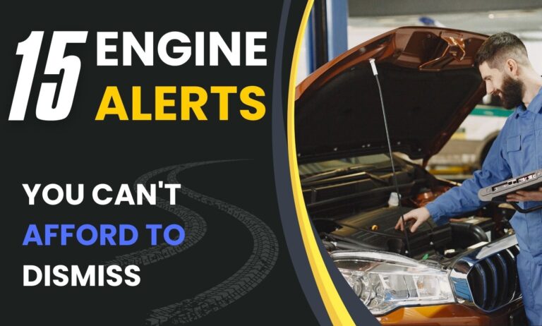 15 Engine Alerts You Can't Afford to Dismiss